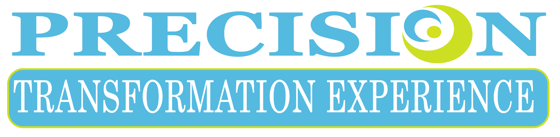 Precision Transformation Experience