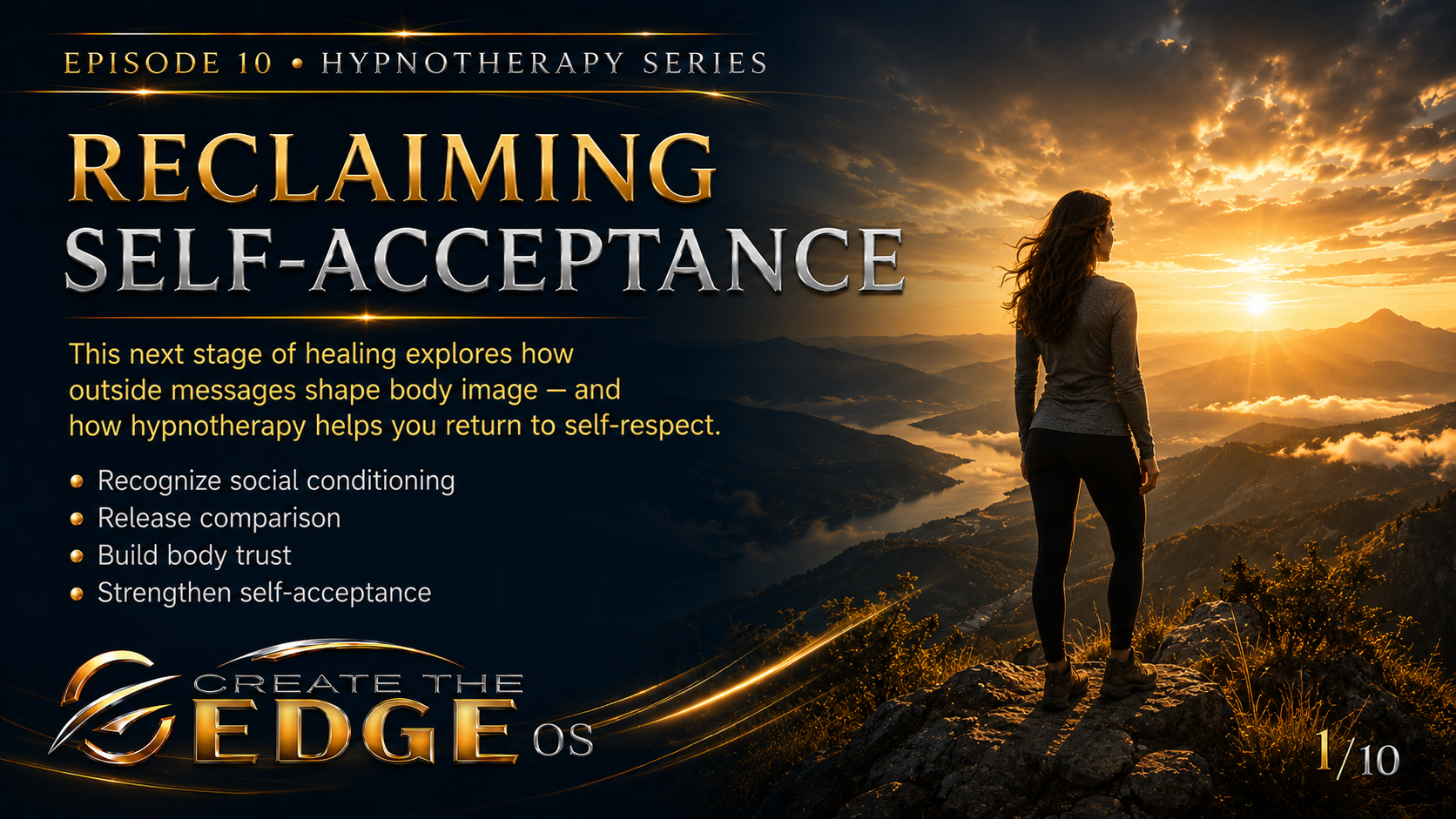 Episode 10: Reclaiming Self Acceptance